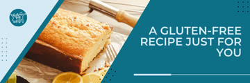 A Gluten-free recipe just for you