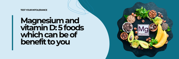 Magnesium and vitamin D: 5 foods which can be of benefit to you