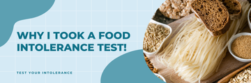 Why I took a food intolerance test!