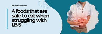 4 foods that are safe to eat when struggling with I.B.S