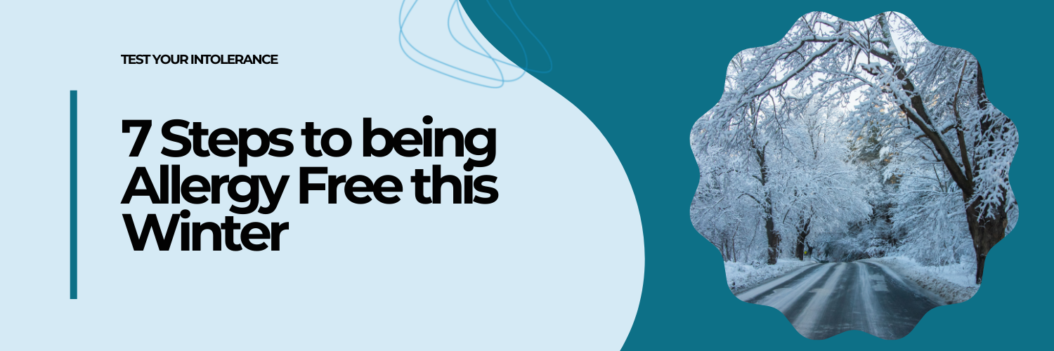 7 Steps to being Allergy Free this Winter