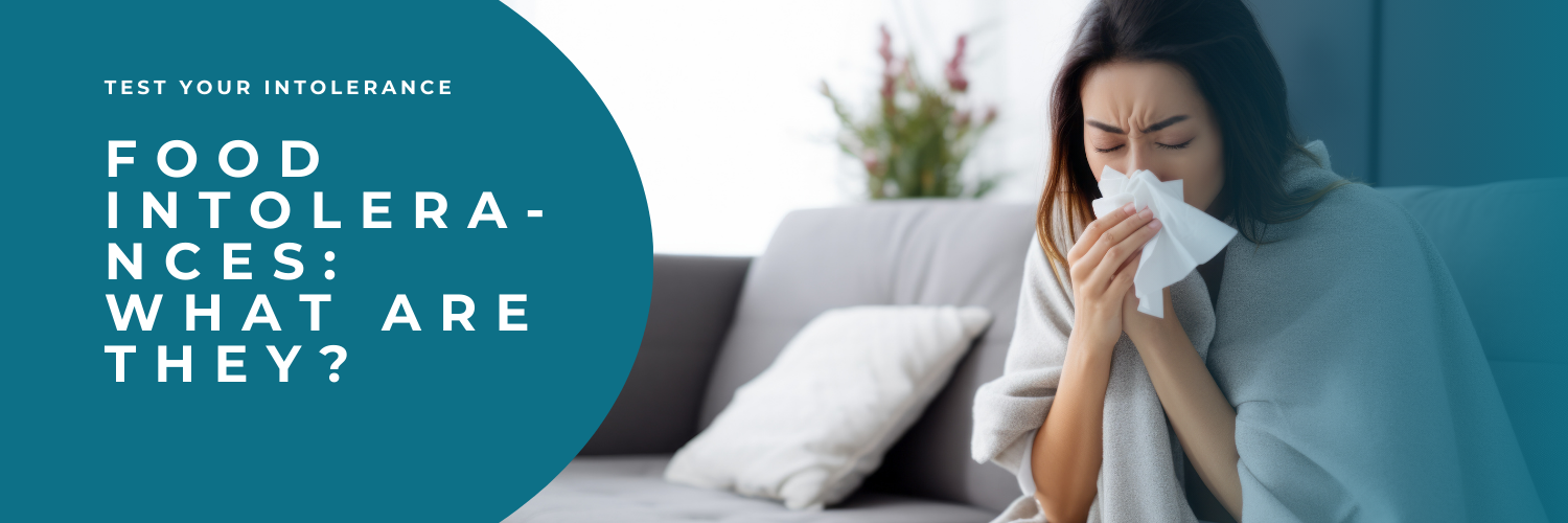 Food Intolerances: What are they?