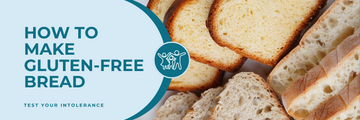 How to make Gluten-Free Bread