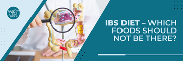 IBS Diet – Which Foods Should Not Be There?