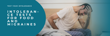 Intolerance Tests for Food and Migraines