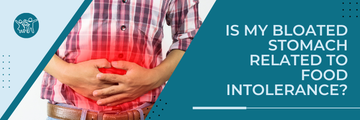 Is my bloated stomach related to food intolerance?