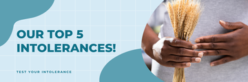 Our top 5 intolerances!