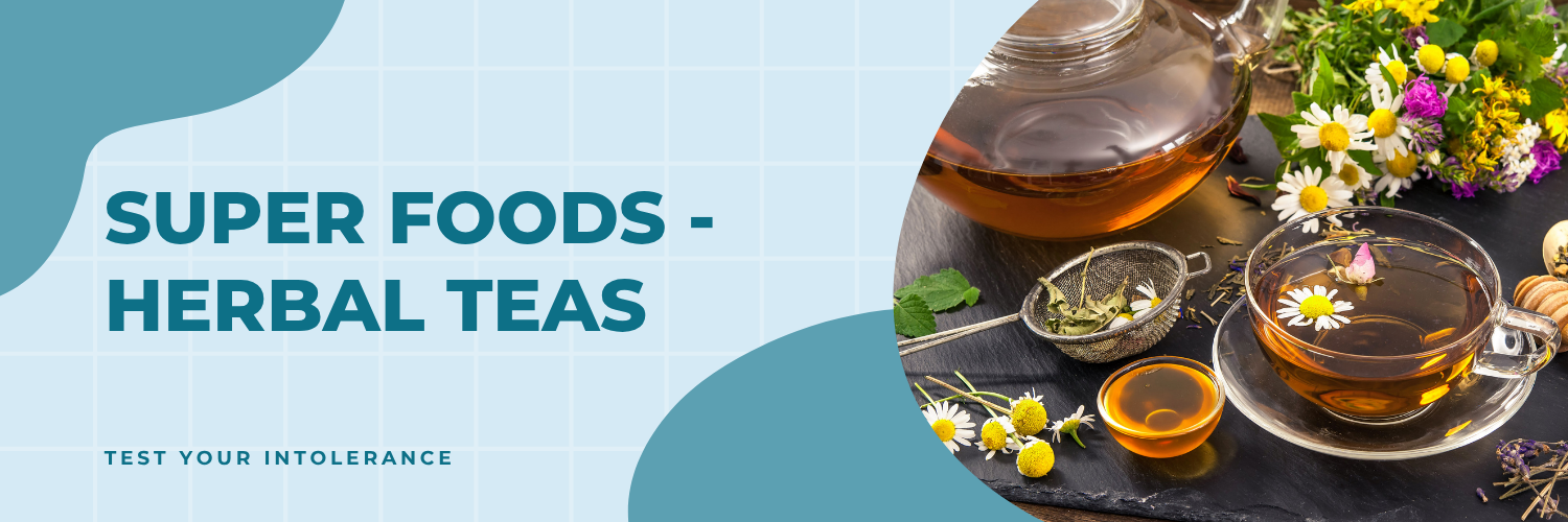 Super Foods - Herbal Teas