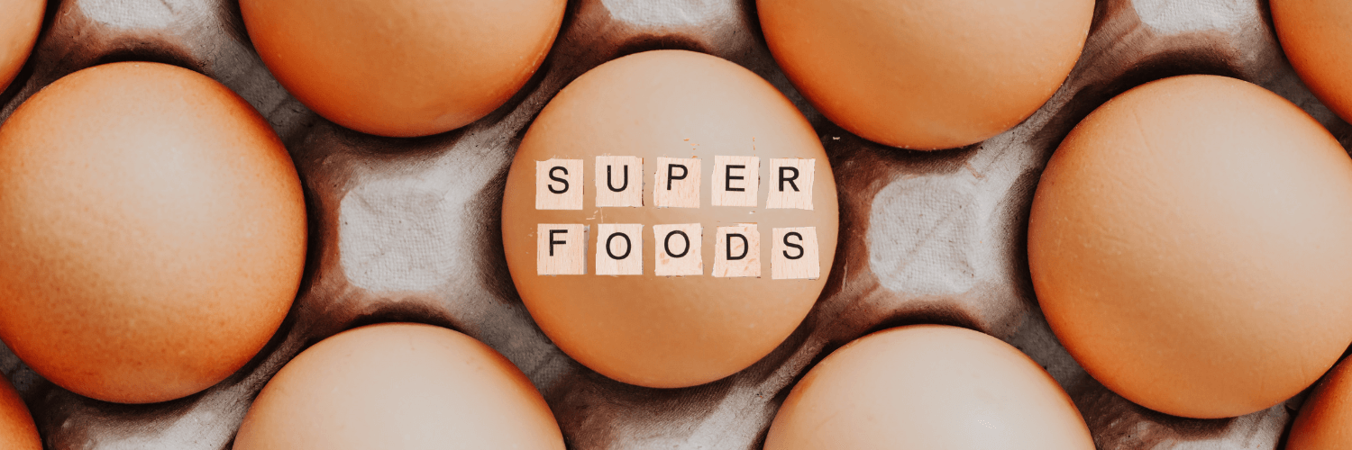 Superfood - Eggs
