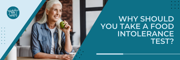 Why should you take a food intolerance test?